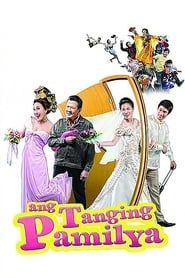 watch Ang Tanging Pamilya (A Marry-Go-Round!)