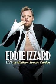Eddie Izzard: Live at Madison Square Garden series tv