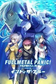 Full Metal Panic! Movie 3: Into The Blue series tv