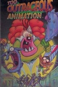 Too Outrageous Animation series tv