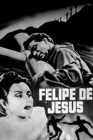Felipe de Jesús 1949 streaming