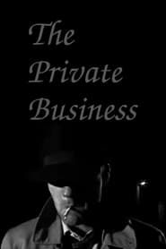 The Private Business series tv