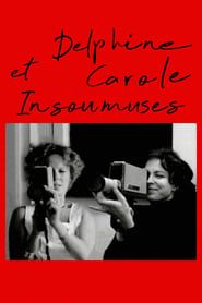 Image Delphine et Carole, insoumuses