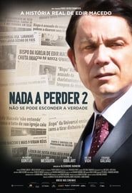 watch Nada a Perder 2