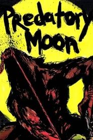 Predatory Moon series tv