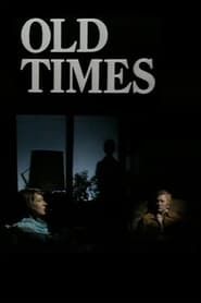 Old Times series tv