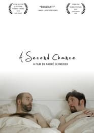 A Second Chance 2012 streaming