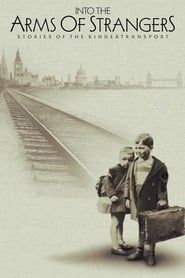 Image Into the Arms of Strangers: Stories of the Kindertransport