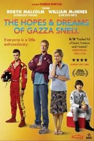 The Hopes and Dreams of Gazza Snell series tv