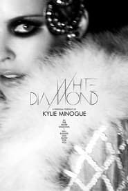 Kylie Minogue: White Diamond (2007)