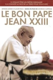 Jean XXIII, le Pape du peuple 2002 streaming