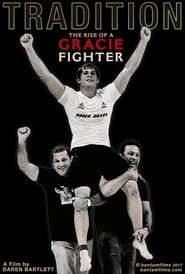 Image Tradition, The Rise of a Gracie Fighter