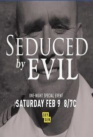 Seduced by Evil series tv