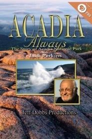 Acadia Always series tv