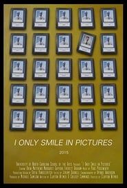I Only Smile in Pictures series tv