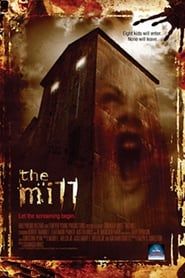 The Mill (2008)