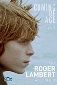 Coming of Age: Vol. 6 - The Roger Lambert Anthology series tv