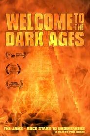 watch Welcome To The Dark Ages