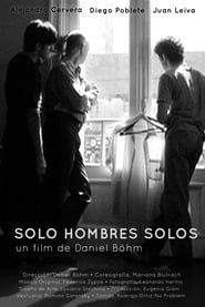 Solo hombres solos (2009)