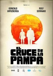 watch El cruce de la pampa