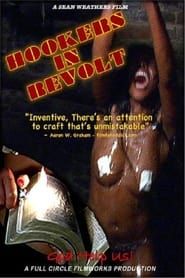 Hookers in Revolt 2008 streaming