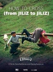 How to Cross (from Jiliz to Jiliz) series tv