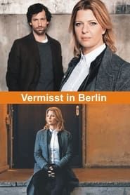 watch Vermisst in Berlin