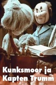 Kunksmoor and Captain Trumm series tv