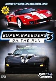Super Speeders 3 - On The Run series tv