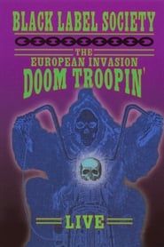 Image Black Label Society - The European Invasion Doom Troopin' Live