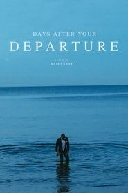 Days After Your Departure series tv