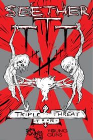 Seether: Tripple Threat Live series tv