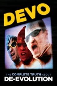 Devo: The Complete Truth About De-Evolution series tv