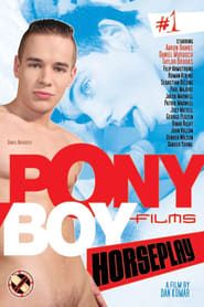 PonyBoy 1: HorsePlay (2005)