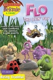 Image Hermie & Friends: Flo the Lyin' Fly