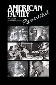 An American Family Revisited: The Louds 10 Years Later (1983)