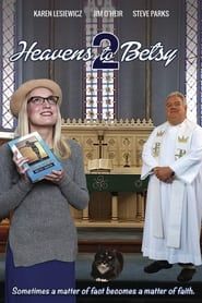 Heavens to Betsy 2 series tv