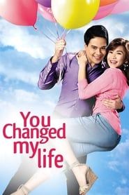 You Changed My Life series tv