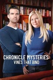 Chronicle Mysteries: Vines that Bind series tv