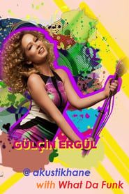 Gulcin Ergul & What Da Funk Live On Akustikhane series tv