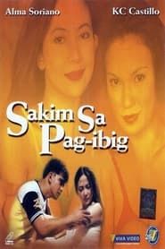 Sakim Sa Pag-ibig 2001 streaming