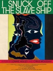 I Snuck Off the Slave Ship series tv