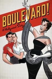 Boulevard! A Hollywood Story series tv