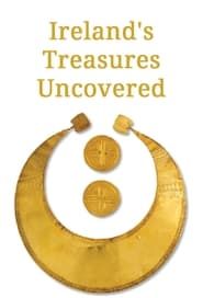 Ireland's Treasures Uncovered  streaming