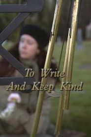 To Write and Keep Kind 1992 streaming