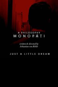 A Philosophy - Monopáti 2018 streaming