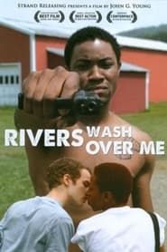 Image Rivers Wash Over Me