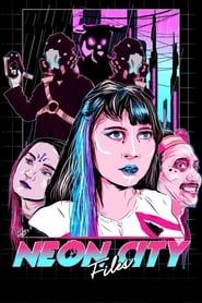 Neon City Files series tv