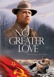 No Greater Love (2005)