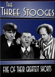 Image The Three Stooges: Five of Their Greatest Shorts